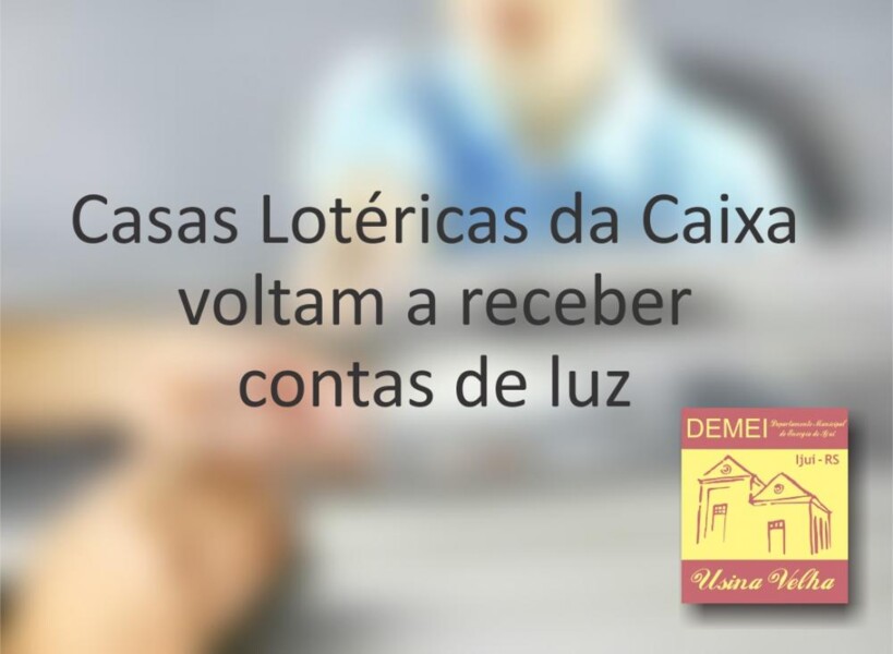 casas-lotericas-da-caixa-voltam-a-receber-contas-de-luz